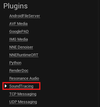 Project Settings で SoundTracing を選択